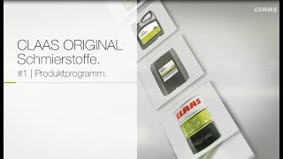 Claas Original Schmierstoffe. I Produktprogramm.