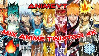 Mix Anime Twixtor 4K
