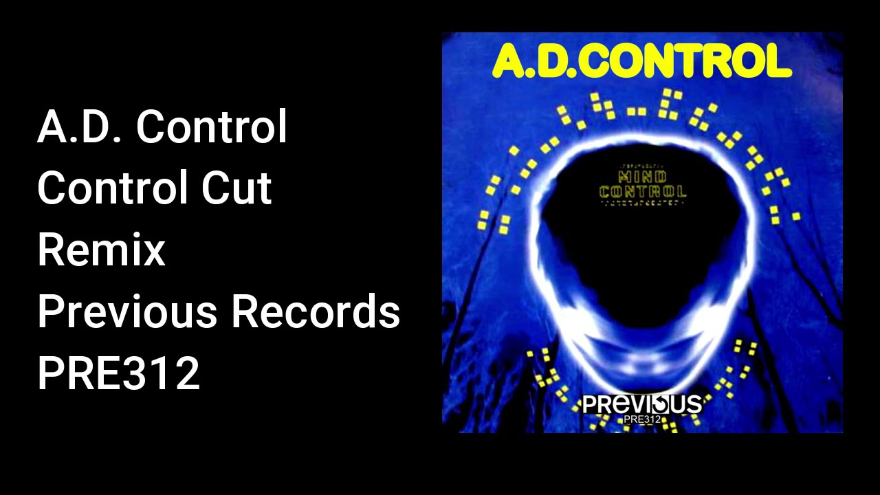 Watch A. D. Control - Control Cut (Remix) - Official Audio on YouTube Watch A. D. Control - Control Cut (Remix) - Official Audio on YouTube
