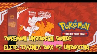 Pokemon Unbroken Bonds Elite Trainer Box #2 Unboxing - PTCG