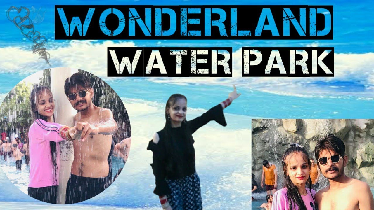 Wonderland Water Park Fun😲*Wonderland Jalandhar 😎 YouTube