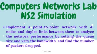 Computer Networks Lab, NS2 Simulation, Point-to-point network with 4-nodes and duplex links.