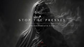 *SOLD*Stop The Presses (NF Type Beat x Dark Orchestral x Tech N9ne Type Beat) Prod. by Trunxks