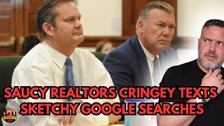 Wild Evidence and Unhinged Realtors CHAD DAYBELL TRIAL