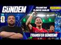 Gündem Yayını | Transfer Gündemi, Oh Golle Başladı, Italiano-Vlahovic Görüşmesi
