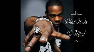 Busta Rhymes - What It Is (G-Mix)