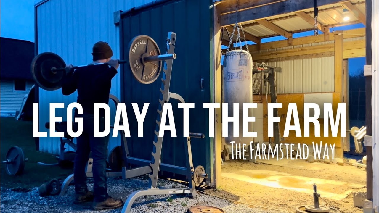 How We Train Legs on the Farm | Quiet Barn Gym Leg Day