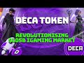 DECA PROJECT REVIEW | ICO LAUNCH SOON | BUY NOW VERY CHEAP PRIZE | $105B IGAMING MARKET