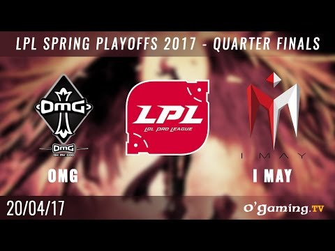 OMG vs IMAY - LPL Spring Split Playoffs - Quarter Finals - League of Legends