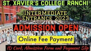 St. Xaviers College Ranchi Intermediate Admission Open 2023| Step by Step Guide