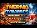 Thermodynamics Complete Chapter | Zeroth, First &amp; Second Law Explained | IBA JST Physics syllabus