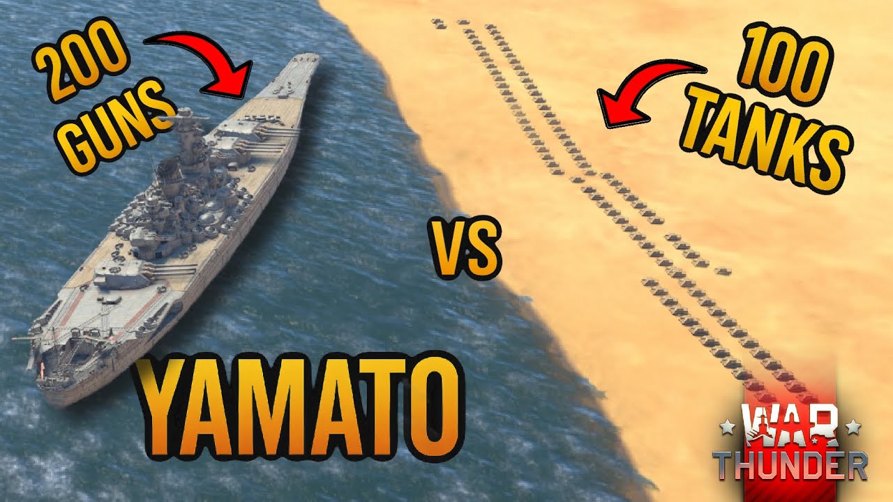 (Part 2) BIGGEST BATTLESHIP (YAMATO) vs 100 TANKS - WHICH WINS? - WAR THUNDER 