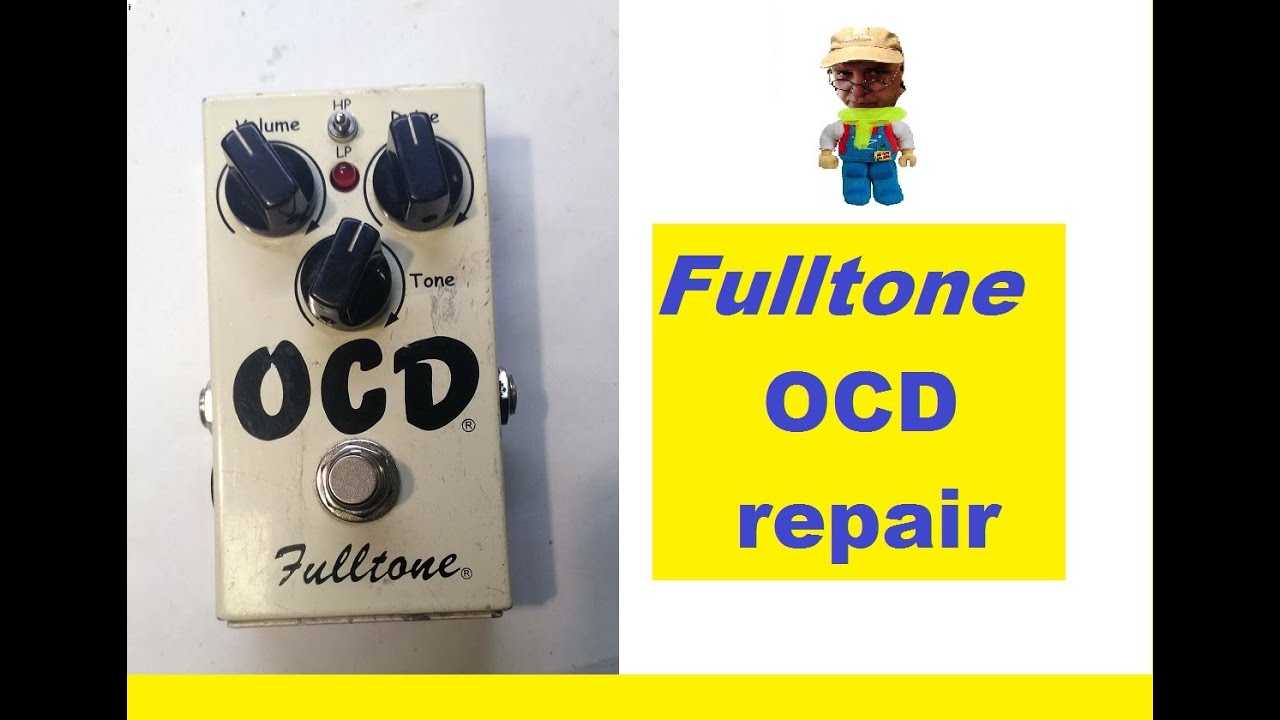 fulltone OCD ver不明 Fulltone OCD repair - YouTube