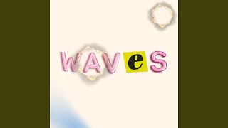 Download Lagu Waves MP3 Download Lagu Waves MP3