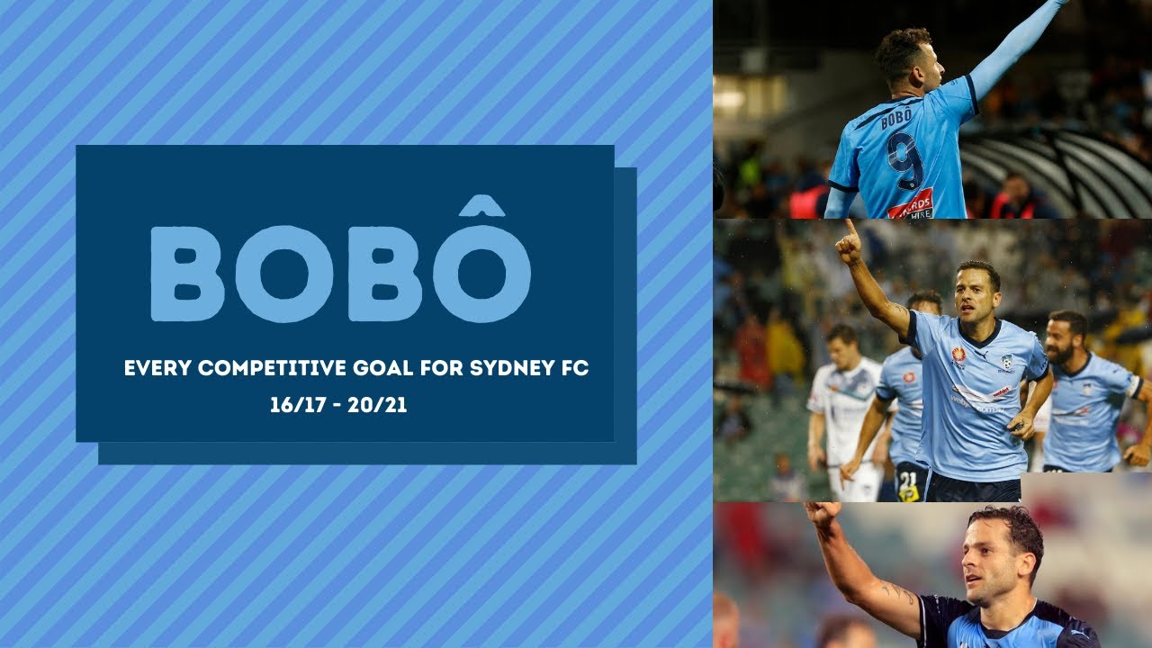Bobô • All Competitive Goals • Sydney FC • 16/17 - 20/21