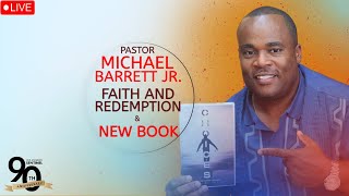 Faith And Redemption: Pastor Michael Barrett Jr. New Book 'CHOICES' | LA Sentinel