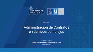 Charla | Administración de Contratos en tiempos complejos • UEjecutivos