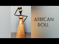 How to make african doll using newspaper  diy newspaper craft  african doll making