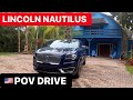 2020 Lincoln Nautilus ► POV review and walk-around