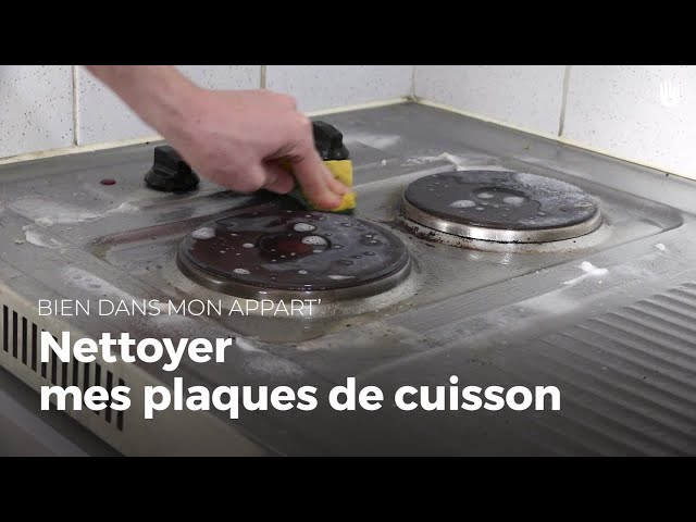 Comment nettoyer des plaques de cuisson ? Astuces faciles