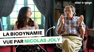 C’est quoi la BIODYNAMIE ? Explications du vigneron Nicolas Joly (La Coulée de Serrant)