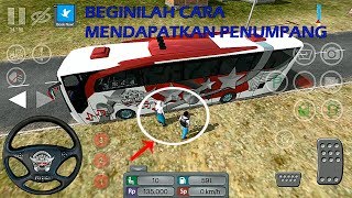 Inilah Cara Mendapatkan Penumpang dan Uang Dengan Mudah - Bus Simulator Indonesia screenshot 3
