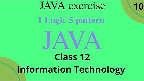 one logic five pattern || class 12 java term 2 Saral Programming|| Nested loop in java