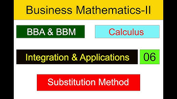 BBA & BBM Mathematics-II Substitution Method || Integration solution || #maths  || #antiderivatives