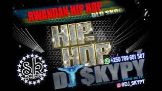 RWANDAN HIP HOP Old school MIX BY DJ SKYPY Ft Bull dogII FiremanII P fla,Jay PollyIIGreen p ect