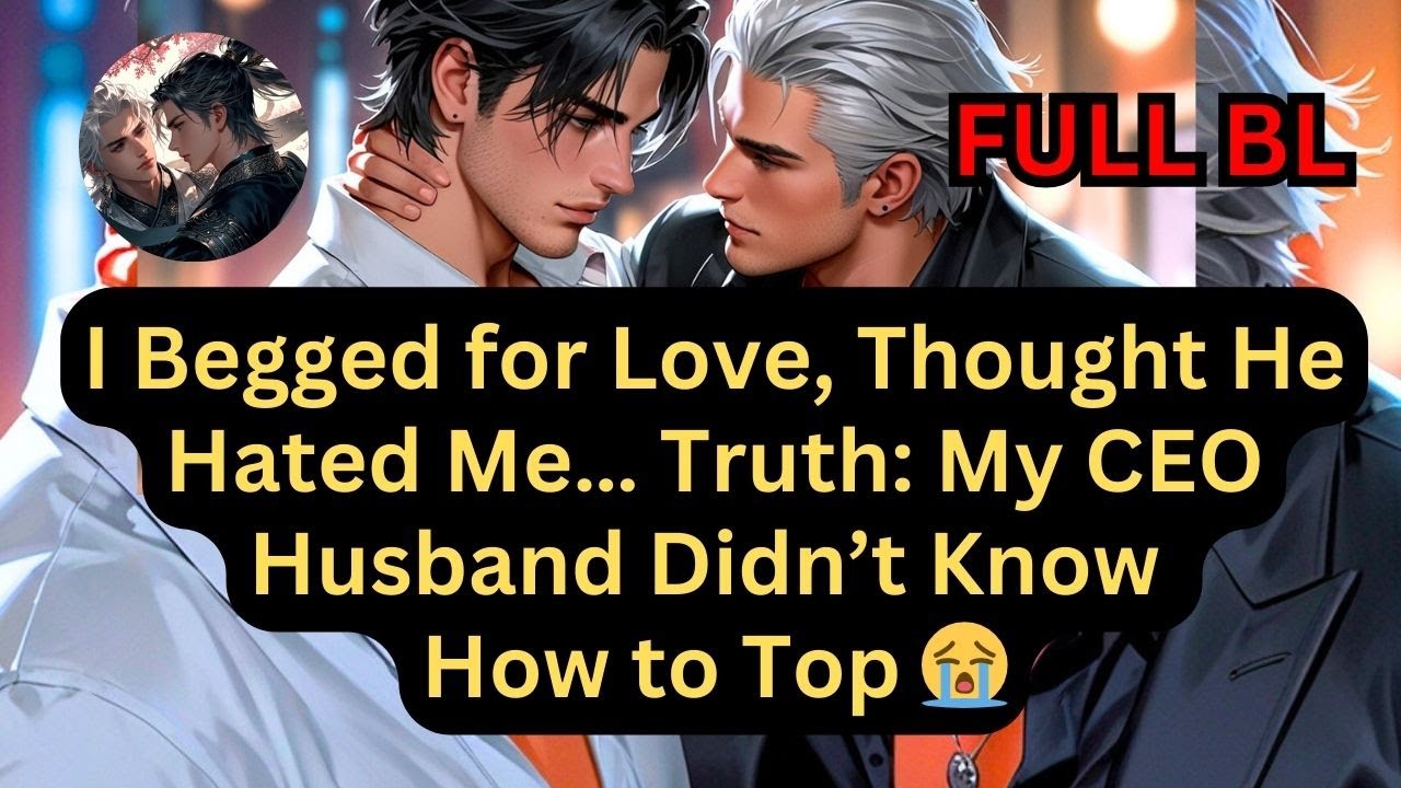 Married For 3 Years With No Heat, Turns Out My Husband doesn't Know How To Be a Top #bl #rebirth
