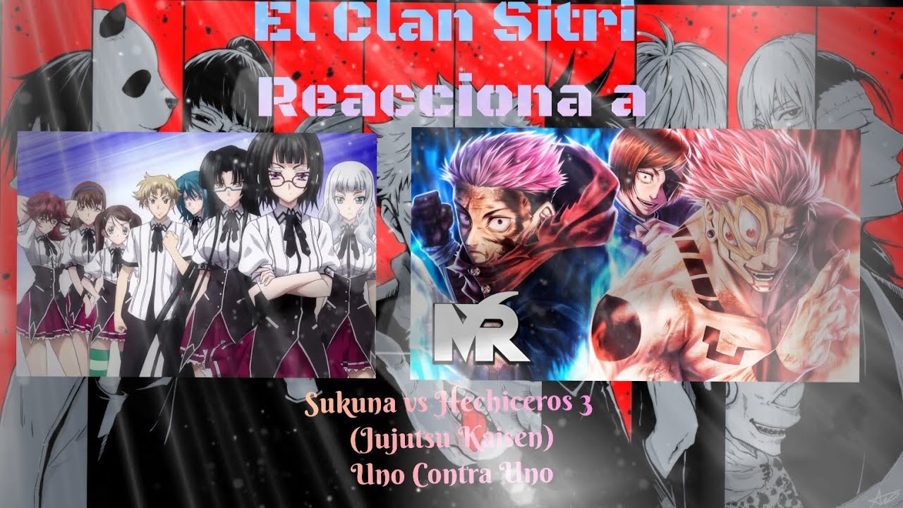 El Clan Sitri Reacciona a Sukuna vs Hechiceros 3 (Jujutsu Kaisen) - Uno Contra Uno - MegaR ft