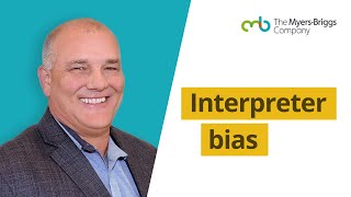 What is interpreter bias in personality assessments?
