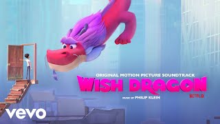 Free Smiles | Wish Dragon (Original Motion Picture Soundtrack)