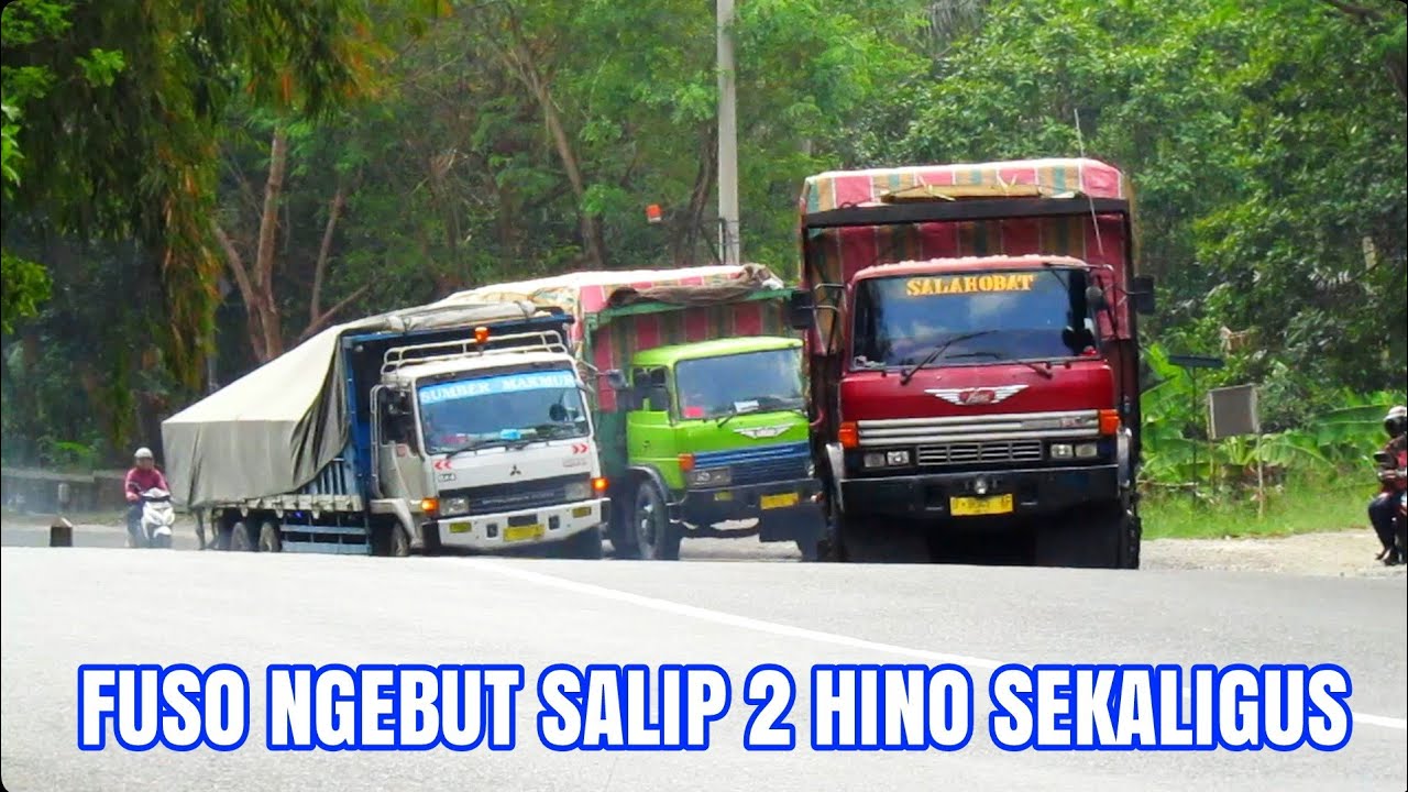  Truk  Fuso  Dan Hino  Ditanjakan Si Fuso  Salip 2 Hino  