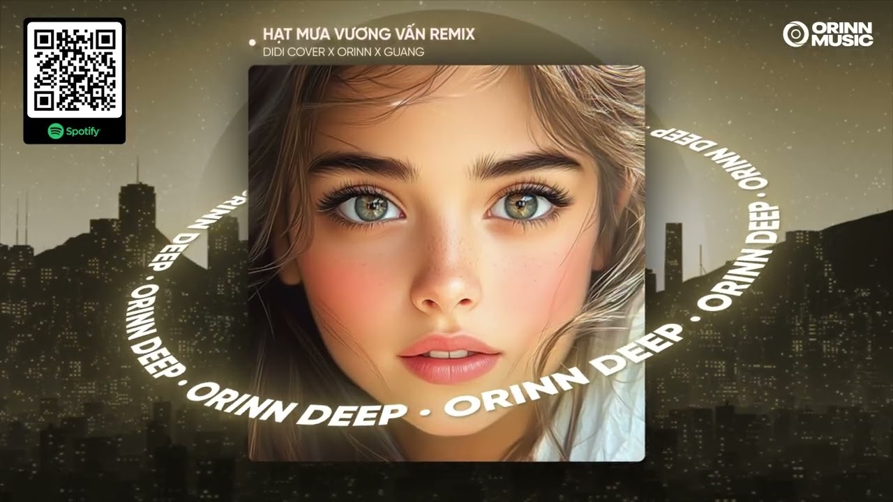 HẠT MƯA VƯƠNG VẤN REMIX - ĐINH HOÀNG QUỐC | DIDI COVER x ORINN x GUANG
