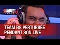 La team bs perturbe pendant leur live   ccauet sur nrj