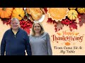 A Thanksgiving Message From Our Table to Yours!