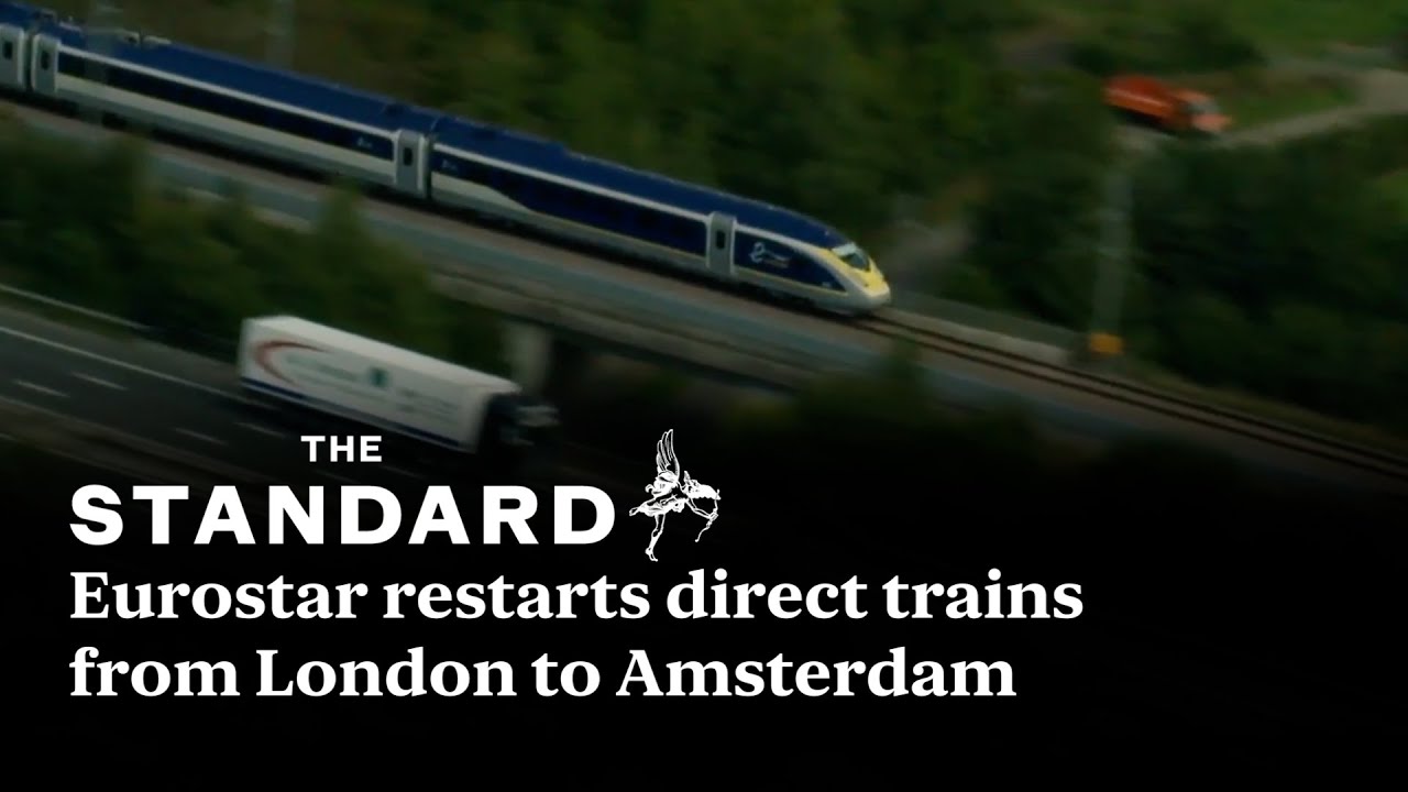 Eurostar restarts direct trains from London to Amsterdam