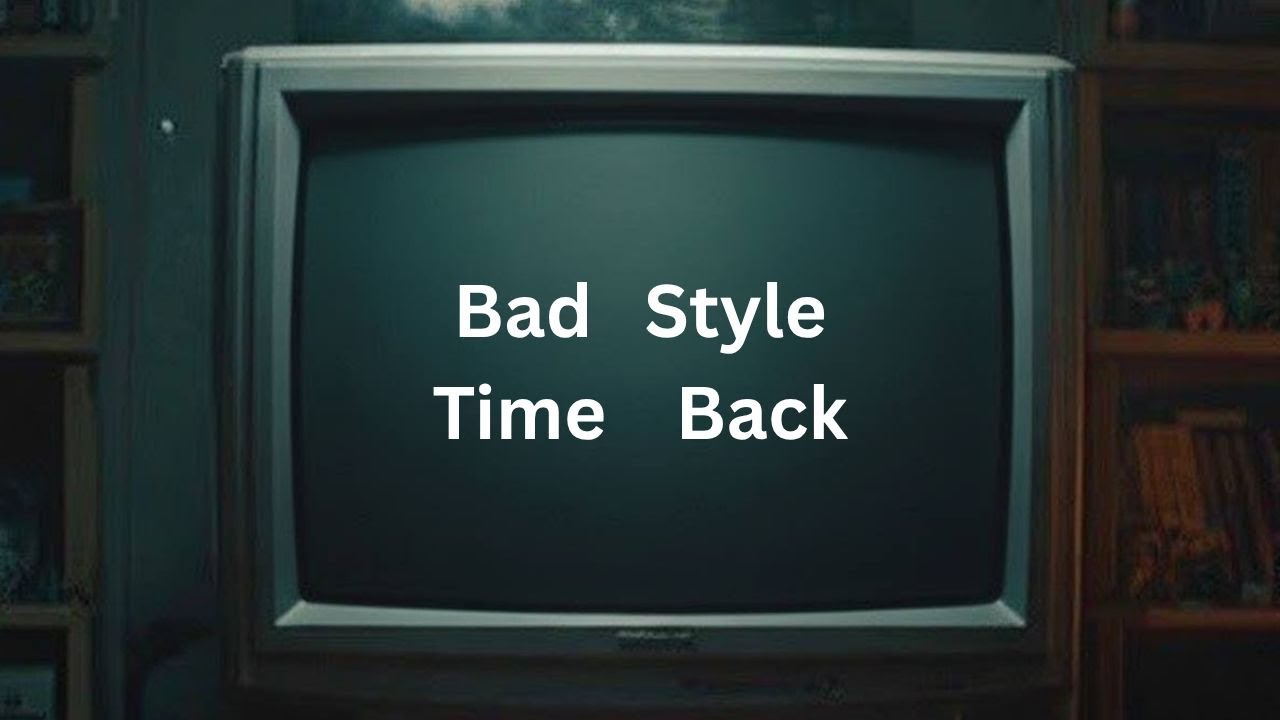 Bad Style - Time Back [Official Lyrics Video]