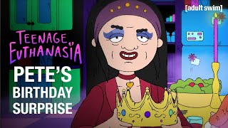 Uncle Petes Special Birthday Surprise Teenage Euthanasia Adult Swim