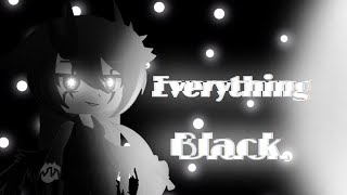 Everything Black [[meme]] Gacha club