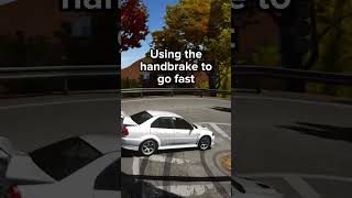 Using the handbrake to go fast!