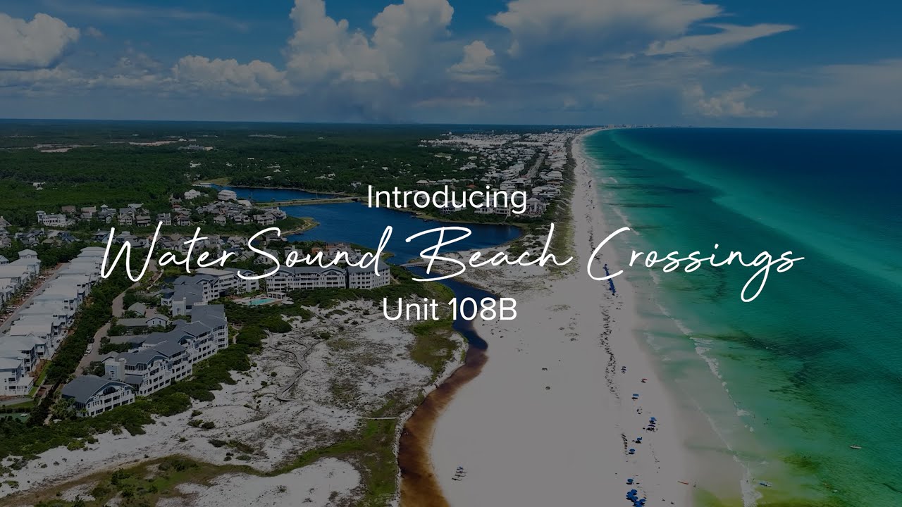 A Mesmerizing Tour Of WaterSound Beach Crossings Unit 108B YouTube