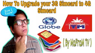 HOW TO UPGRADE YOUR 3G SIMCARD TO 4G LTE SIMCARD (globe and tm users) USING ONLY A KEYPAD CELLPHONE