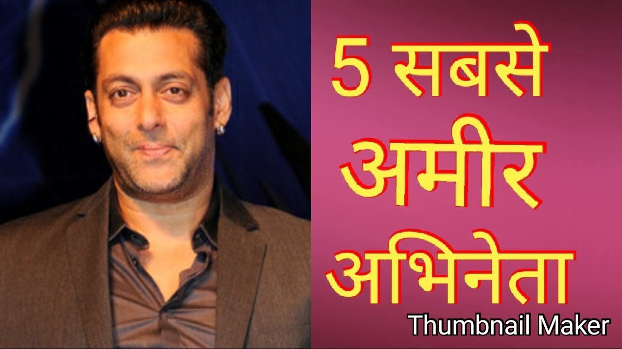 5 Richest Bollywood Actors YouTube