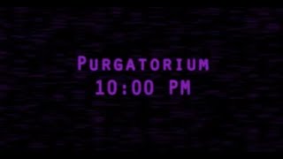 TRTA remake - Purgatorium attempt 7 ( died at 5 am )