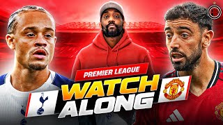 Tottenham vs. Manchester United | LIVE Premier League Watch Along with RANTS