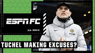 Thomas Tuchel is JUST MAKING EXCUSES! - Steve Nicol | ESPN FC