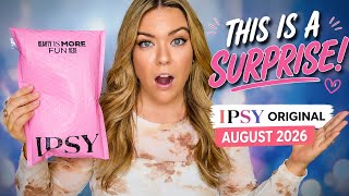 IPSY Original August 2026 Unboxing A LOT HAPPENING TODAY