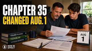 Chapter 35 Changed August 1 — What Veteran Families Need to Know